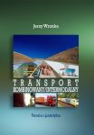 Transport kombinowany/intermodalny. Teoria i praktyka