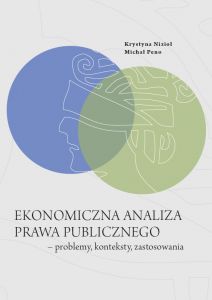Ekonomiczna analiza prawa publicznego – problemy, konteksty, zastosowania
