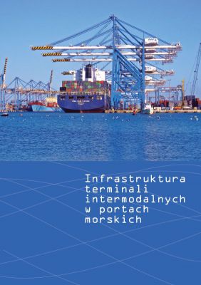 Infrastruktura terminali intermodalnych w portach morskich